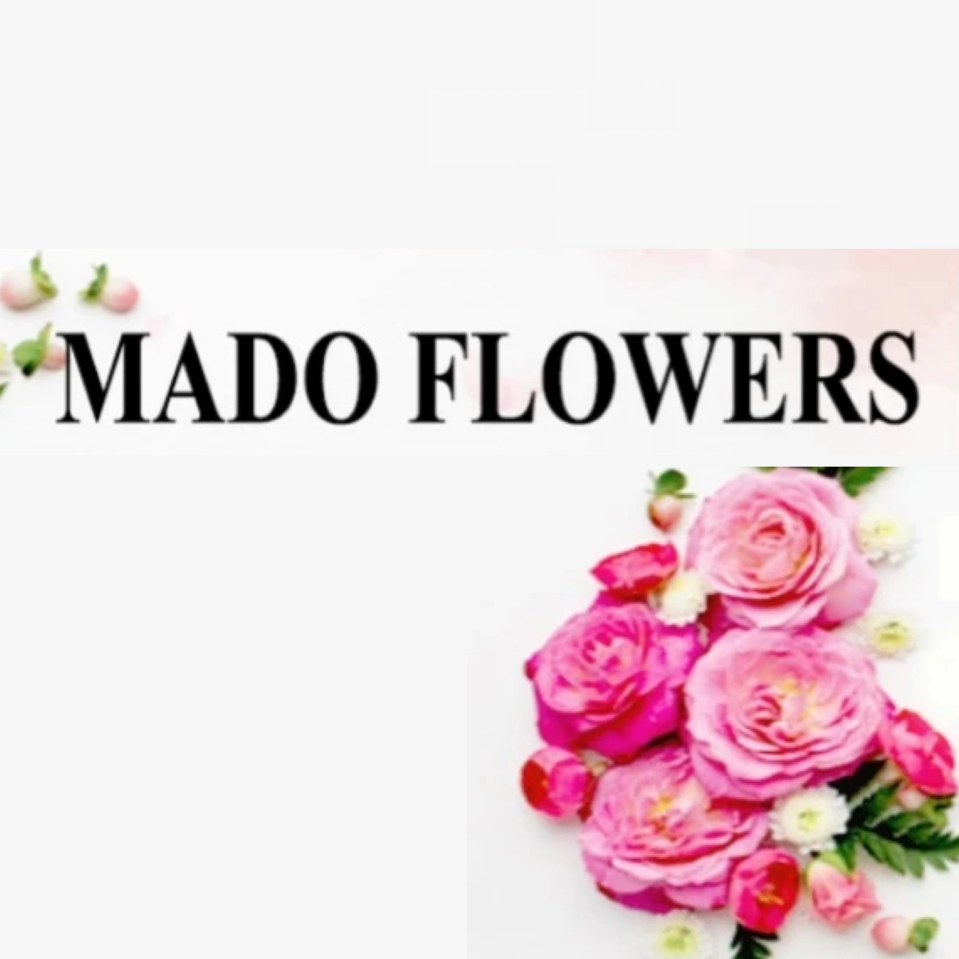 MADO Flowers
